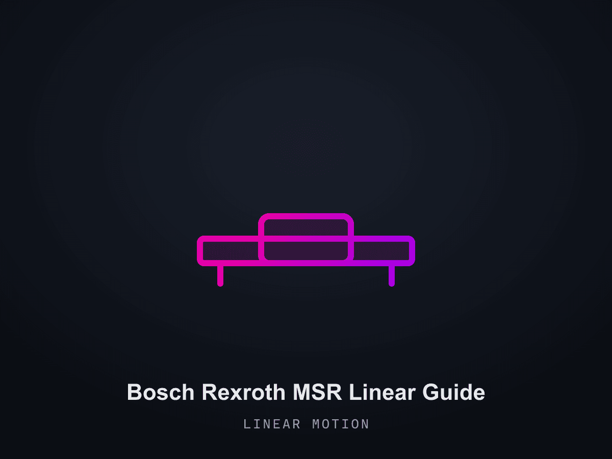 Bosch Rexroth MSR Linear Guide