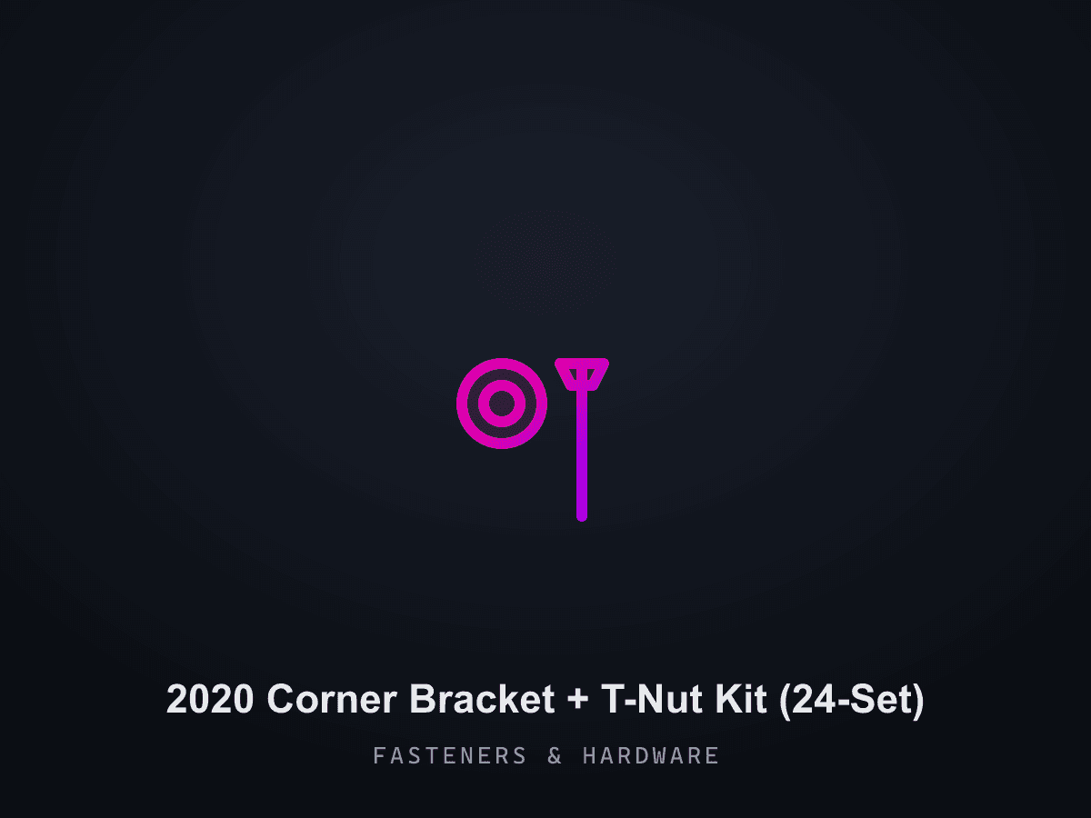 2020 Corner Bracket + T-Nut Kit (24-Set)