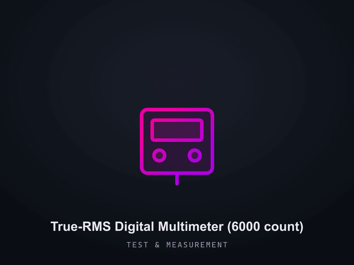 True-RMS Digital Multimeter (6000 count)