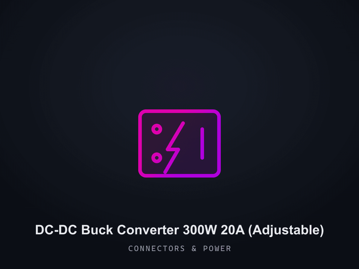 DC-DC Buck Converter 300W 20A (Adjustable)