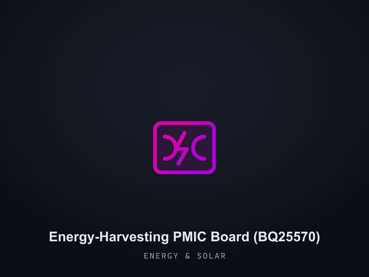 Energy-Harvesting PMIC Board (BQ25570)