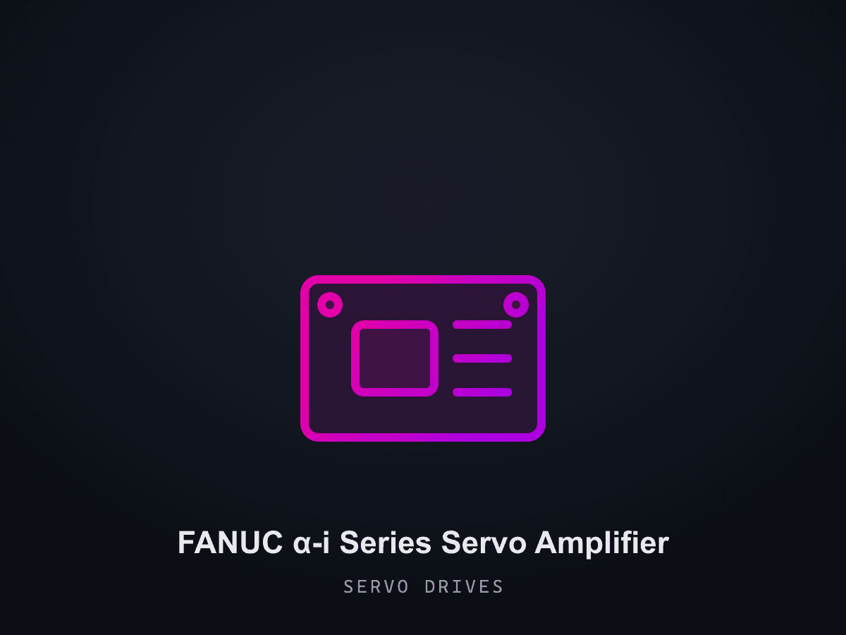 FANUC α-i Series Servo Amplifier