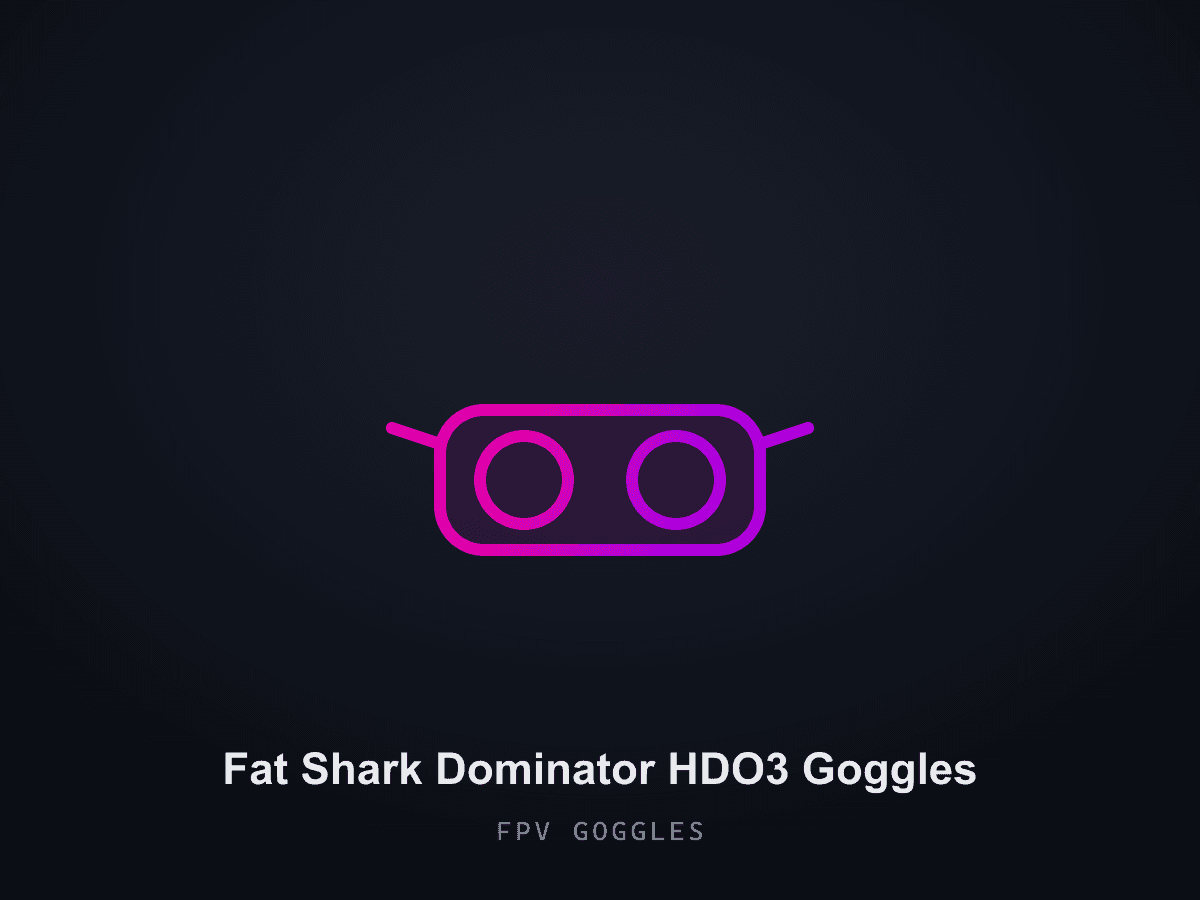 Fat Shark Dominator HDO3 Goggles