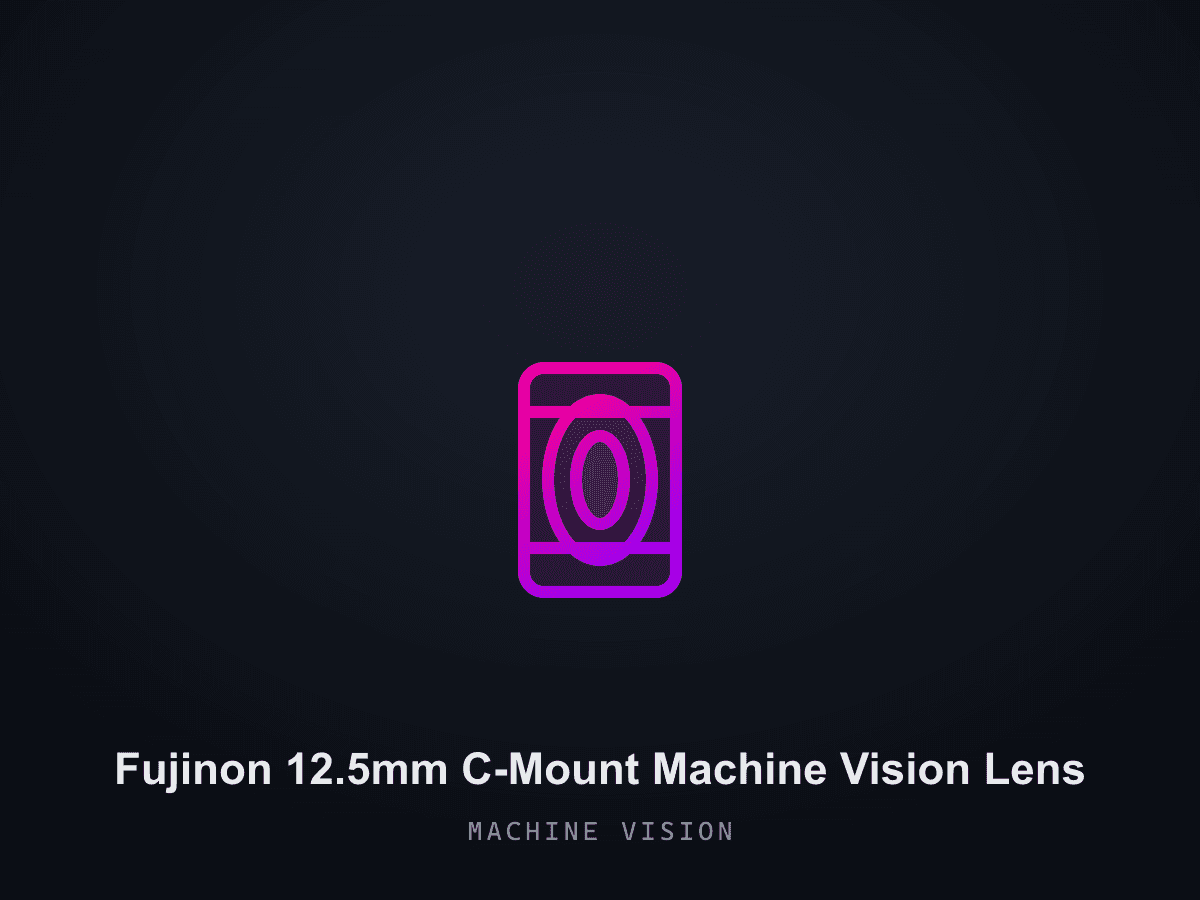 Fujinon 12.5mm C-Mount Machine Vision Lens